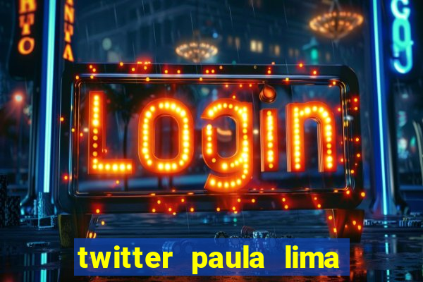 twitter paula lima musa do corinthians